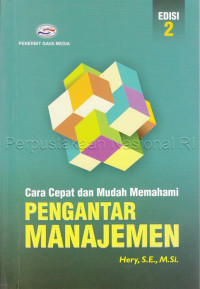 Image of Cara Cepat dan Mudah Memahami Pengantar Manajemen Edisi 2