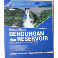 Image of Rehabilitasi Bendungan dan Reservoir Konsep Serta Implementasi Jilid 1