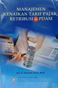 Image of Manajemen Kenaikan Tarif Pajak Retribusi dan PDAM