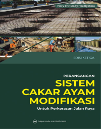 Image of Perancangan sistem cakar ayam modifikasi untuk perkerasan jalan raya / Hary Christady Hardiyatmo