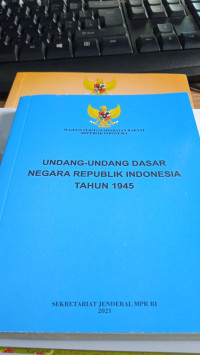 Image of UNDANG UNDANG DASAR NEGARA REPUBLIK INDONESIA
