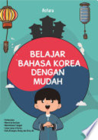 Image of BELAJAR BAHASA KOREA DENGAN MUDAH Belajar Bahasa Korea dengan Mudah