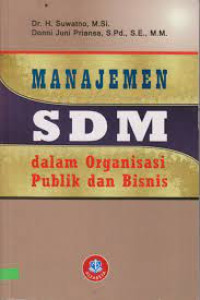 Image of Manajemen SDM dalam Organisasi Publik dan Bisnis