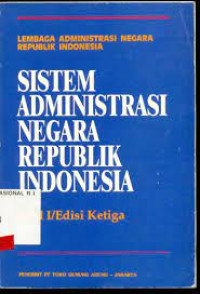 Image of Sistem Administrasi Negara Indonesia