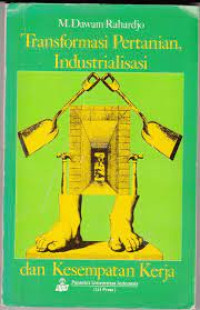 Image of Transformasi Pertanian, Industrialisasi dan Kesempatan Kerja